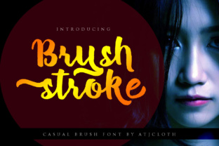 Brush Stroke: The Perfect Font for Authentic Branding
